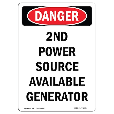 Signmission Safety Sign, OSHA Danger, 5" Height, 2nd Power Source Available Generator, Portrait OS-DS-D-35-V-1950